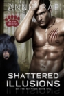 Shattered Illusions : A Bear Shifter Paranormal Romance - Book
