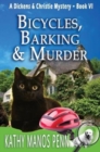 Bicycles, Barking & Murder : A Cozy English Animal Mystery - Book