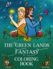 The Green Lands Fantasy Coloring Book - Book