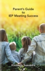 Parent's Guide to IEP Meeting Success - Book