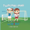 Twins Mac & Madi Get Sporty - Book