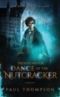 Drosselmeyer : Dance of the Nutcracker - Book