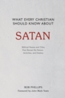 What Every Christian Should Know About Satan - Book