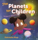 The Planets for Children (Myrah's Adventure) - Book