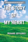The Story of My Heart - Book