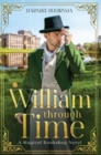 William Through Time : A Magical Bookshop Novel - Book