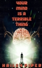Your Mind is a Terrible Thing - Book