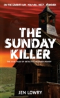 The Sunday Killer : The Case Files of Heather Moody - Book
