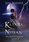 Katana Nidan : The Unwritten Koan - Book