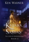 Katana Sandan : The Code of Bodhidharma - Book