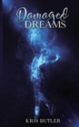 Damaged Dreams - Book
