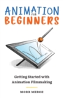 Animation for Beginners : Getting Started with Animation Filmmaking - Book