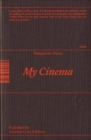 My Cinema : Writing & Interviews - Book
