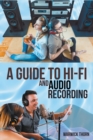 A Guide to Hi-Fi and Audio Recording - Book