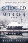 Schooled in Murder : Large Print - Book