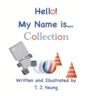 Hello! My Name is... Collection - Book