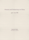 Oratory and Democracy in China : four dialogues from the Annals of the Warring States (475-221 BC) - Book