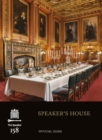 SPEAKER'S HOUSE : Official Guide - Book