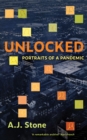 Unlocked : Portraits of a Pandemic - Book
