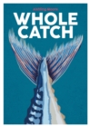 Whole Catch - Book