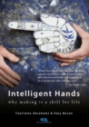 Intelligent Hands : Why making is a skill for life - Book