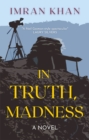 In Truth, Madness - Book