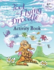Toot the Flying Droodle : Activity Book - Book