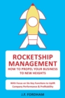 Rocketship Management : How to propel your business to new heights - Book