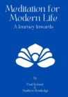 Meditation for Modern Life : A Journey Within - Book