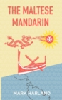 The Maltese Mandarin - Book