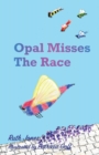 Opal Misses the Race - Book