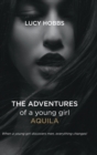 The Adventures of a young girl AQuila - Book