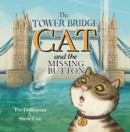 The Tower Bridge Cat and the Missing Button - Book