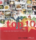 Top 10 : Recipes for the Beginner Home Cook - Book