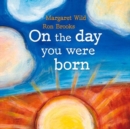 On the Day You Were Born - Book