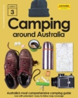 Camping Around Australia 3rd ed. : Australia's Most Comprehensive Camping Guide - Book