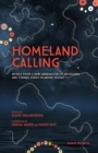 Homeland Calling : Words from a New Generation of Aboriginal and Torres Strait Islander Voices - Book