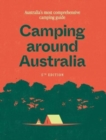 Camping around Australia 5th ed : Australia's Most Comprehensive Camping Guide - Book