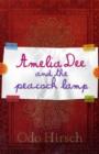 Amelia Dee and the Peacock Lamp - Book