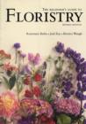 The Beginner's Guide to Floristry - Book