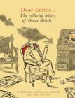 Dear Editor... : The Collected Letters of Oscar Brittle - Book