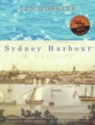Sydney Harbour : A History - Book