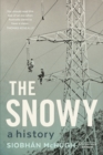 The Snowy : A History - Book
