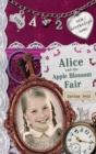 Our Australian Girl: Alice and the Apple Blossom Fair (Book 2) : Alice and the Apple Blossom Fair (Book 2) - eBook
