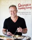 Blood Sugar: Quinoa & Healthy Living - Book