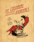 The Colonial Journals : And the emergence of Australian literary culture - Book