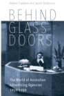 Behind Glass Doors : The World of Australian Advertising Agencies 1959-1989 - Book