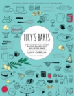Lucy's Bakes : Cakes, Breads, Cookies and More from the Queen of Shortcuts - Book