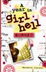A Year in Girl Hell : Burned - eBook