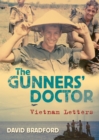The Gunners' Doctor : Vietnam Letters - eBook